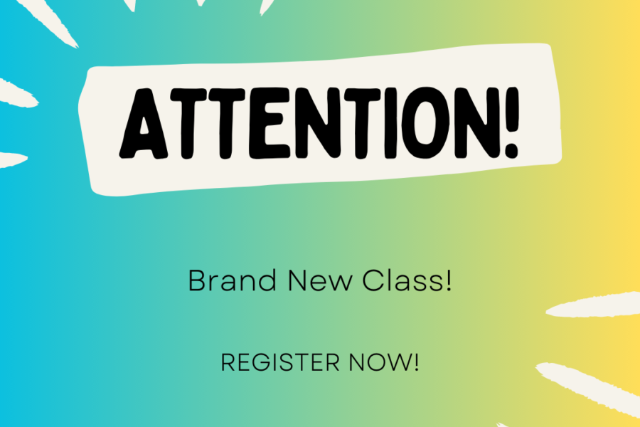 Text: Attention! Brand New Class! Register Now!