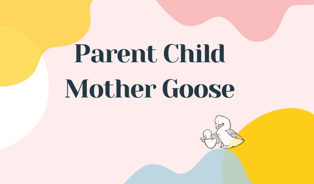 Parent Child Mother Goose
