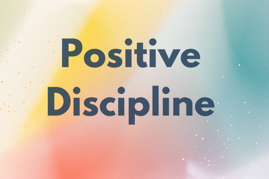 Positive Discipline
