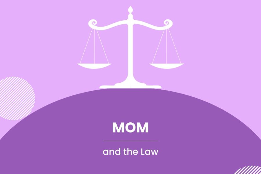 Mom and the Law